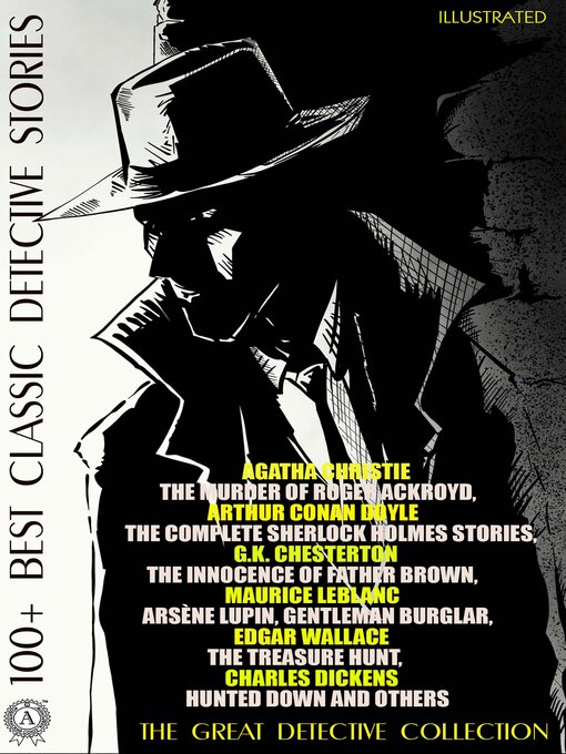 Cover image for 100+ Best Classic Detective Stories. the Great Detective Collection